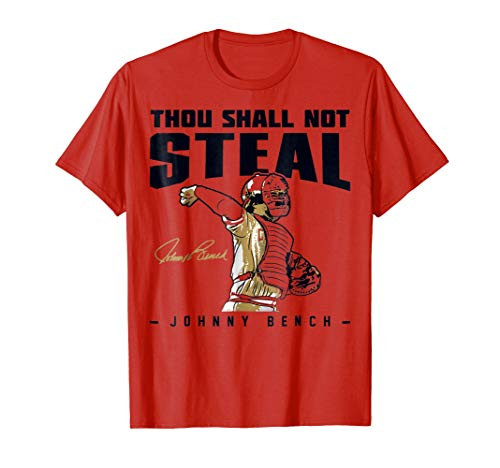 Johnny Bench Thou Shall Not Steal T-Shirt - Apparel