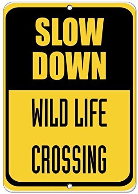 PinkSoft Metal Aluminum Sign Slow Down Wild Life Crossing Traffic Sign Plaque for Yard Garage Driveway House Fence