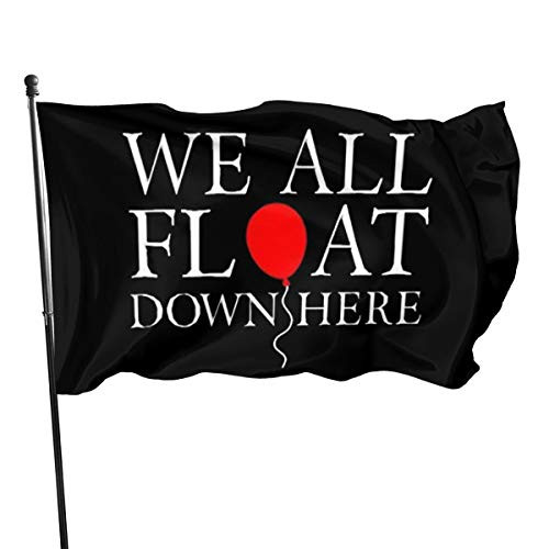 We All Float Down Here Decorative Garden Flags, Outdoor Artificial Flag for Home, Garden Yard Decorations 3x5 Ft