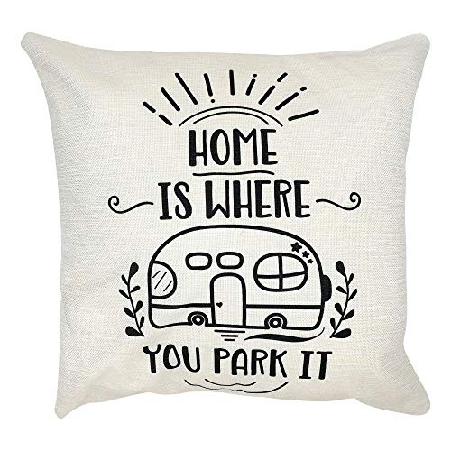 Arundeal Home is Where You Park It Recreational Vehicle 18 x 18 Inch Cotton Linen Square Throw Pillow Cases Cushion Cover