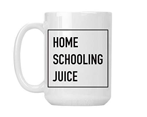 Home Schooling Cup - Choose between 3 Designs- Home Schooling Juice, Homeschool Fuel, Homeschooling Mom - Ceramic Coffee Mug Large 15 oz White Cup