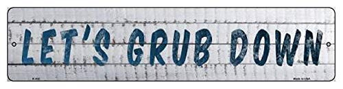 Bargain World Lets Grub Down Novelty Metal Small Street Sign (with Sticky Notes)
