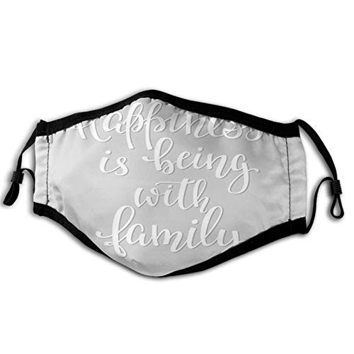 Family Positive Family Themed Message Happiness Hand Writing Calligraphy Inspiration Pale Grey White Windproof Face Mask Reusable Washable Cloth Face Cover Cover for Adult