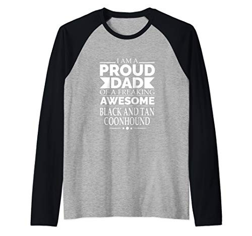 Proud Dad of Awesome Black and Tan Coonhound Dog Dad Owner Raglan Baseball Tee