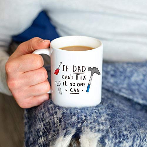 Dad Mug If Dad Cant Fix It No One Can