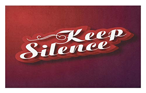 Ambesonne Saying Doormat, Keep Silence Typographic Phrase Hand Writing Inscription Print, Decorative Polyester Floor Mat with Non-Skid Backing, 30 inch X 18 inch, Red Maroon and White