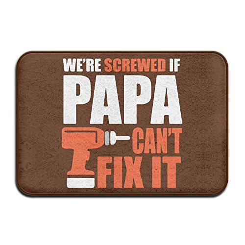 If Papa Can't Fix It We're All Screwed Antislip Welcome Carpet Kitchen Rug