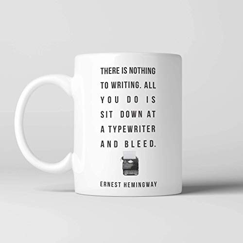 There is nothing to writing Ernest Hemingway Quote Coffee Mug Ceramic Mug Hot Cocoa Mug Broth Ceramic Tea Cup Literature Writer
