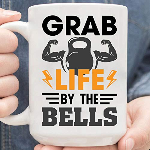Grab Life By The Bells Gym Workout Coffee Mug