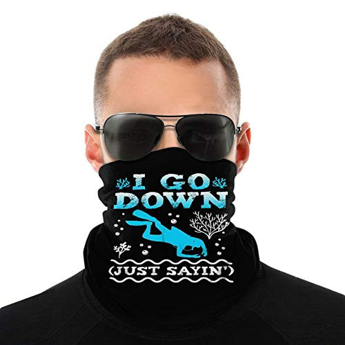I Go Down Scuba Diving Unisex Neck Gaiter Face Mask,Warmer Mouth Cover Windproof Sports Bandanas