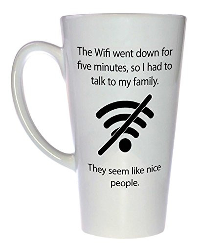 The Wifi Went Down Funny Tall Latte Coffee or Tea Mug
