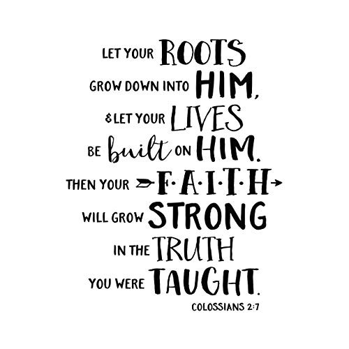 Colossians 2:7 Vinyl Wall Decal 2 by Wild Eyes Signs Let my roots grow down into Him, Youth Art, Church Wall Words, Modern Christian Decor, Faith Quote, COL2V7-0002 Colossians 2:7 Vinyl Wall Decal 2 by Wild Eyes Signs Let my roots grow down into Him, Youth Art, Church Wall Words, Modern Christian Decor, Faith Quote, COL2V7-0002
