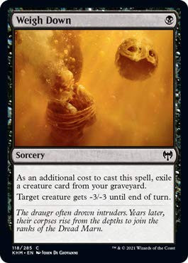 Magic: The Gathering - Weigh Down - Kaldheim