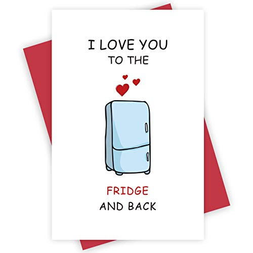 I Love You To The Fridge and Back Card  Sweet Valentines Day Card  Anniversary Card for Kids Him Her