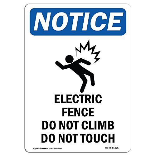 OSHA Notice Sign - Electric Fence Do Sign with Symbol  Vinyl Label Decal  Protect Your Business  Construction Site  Warehouse   Made in The USA