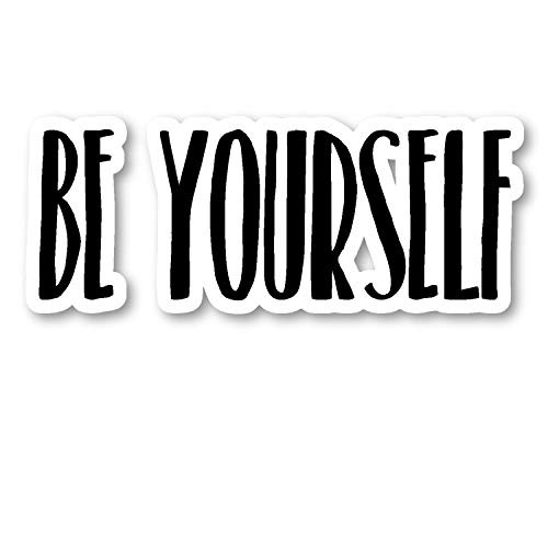 Be Yourself Sticker Inspirational Quotes Motivation Stickers - Laptop Stickers - Vinyl Decal - Laptop  Phone  Tablet Vinyl Decal Sticker S183232