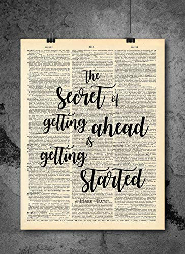 Mark Twain - Mark Twain  The Secret of Getting Ahead Is Getting Started Quote Art - Authentic Upcycled Dictionary Art Print - Home or Office Decor  D310