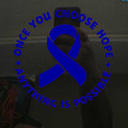 Blue Awareness Ribbon Choose Hope Window Decal  Apraxia  Child Abuse  colon cancer  colorectal cancer  colitis  chron's  Huntingtons disease