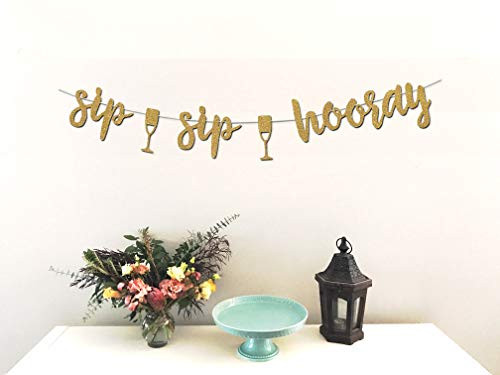 Sip Sip Hooray Banner - Premium Gold Glitter Cardstock Paper - Beautiful Decoration For Bridal Shower  Engagement  Bachelorette  Lingerie Party  Mimosa Bar