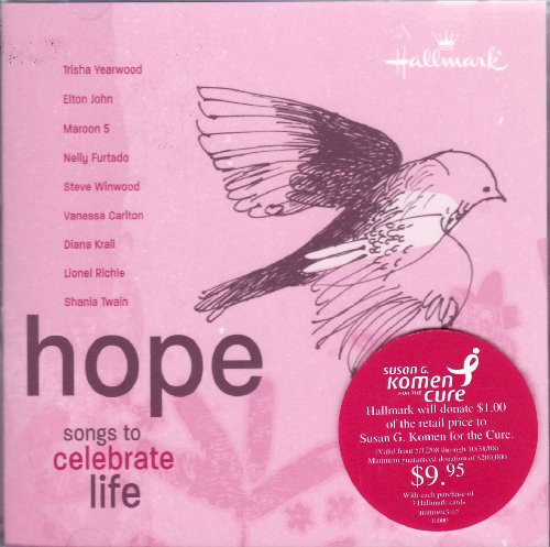 Hope    Songs to Celebrate Life   Various Artists