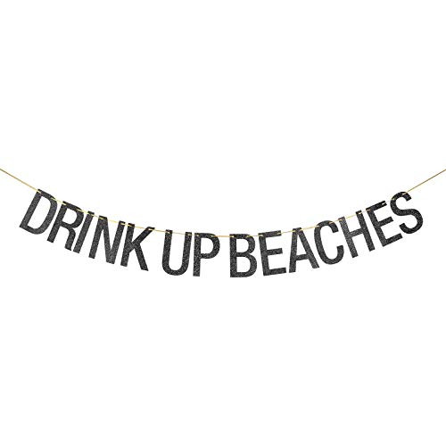 Black Glitter Drink Up Beaches Banner - Hawaii Luau Tropical Summer Party Supplies - Beach Party Decorations