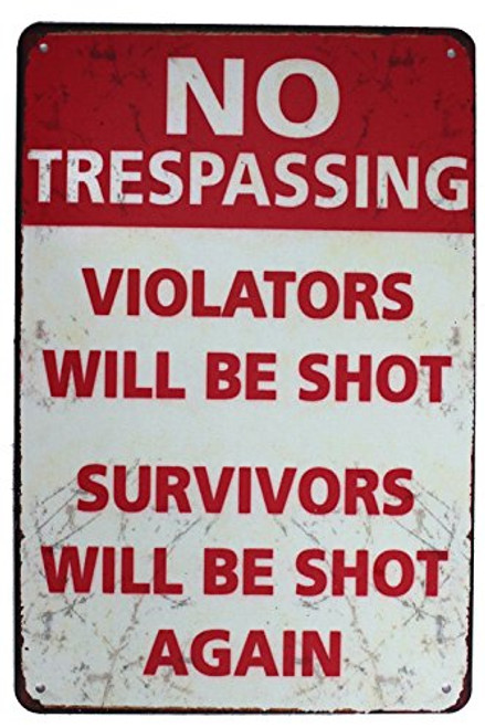 Sumik No Trespassing Violators Will Be Shot Survivors Will Be Shot Again, Funny Metal Tin Sign, Vintage Poster Plaque Man Cave Home Yard Bar Wall Decor