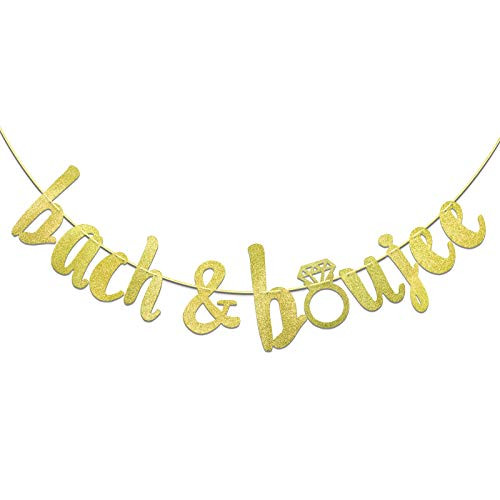 Bach  and  Boujee Banner  Glitter Bachelorette Banner for Bachelorette Party Decor  Gold
