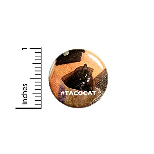 Button Meme Pin Hashtag Taco Cat In Bag Random Funny Nutty Backpack Pinback 1 Inch 1-11