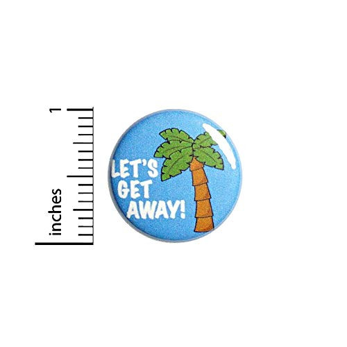 Let's Get Away Vacay Fridge Magnet for Refrigerators or Lockers Cute Palm Tree Cool 1 Inch M88-7