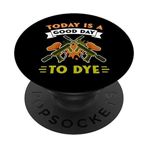 Dye Die Today Paintball Player Airsoft Softair Rifle Gift PopSockets Grip and Stand for Phones and Tablets