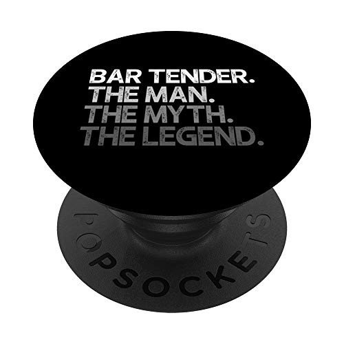 Bar Tender Bartender The Man Myth Legend Gift PopSockets Grip and Stand for Phones and Tablets