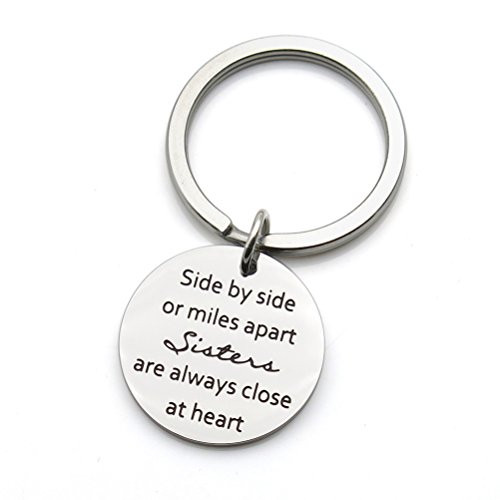Sisters Keychain Side by Side Or Miles Apart Sisters Close at Heart Friendship Gifts Stainless Steel Keychain Key Ring