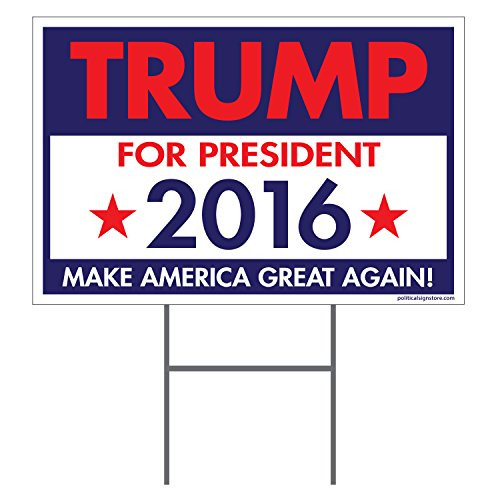 Imagine This Donald Trump for President 2016 Yard Sign