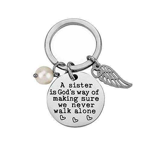 FY Best Sister Keychain A Sister is God's Way of Making Sure We Never Walk Alone Sister Keychain Best Friend Keychain Gift for Sisters