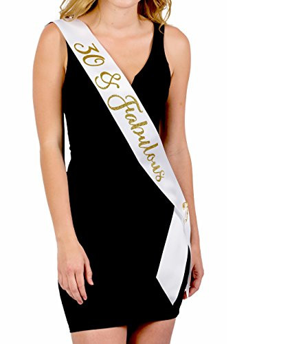 Dulcet Downtown White Double Face Satin 30 & Fabulous Birthday Sash w/ Cursive Gold Glitter Lettering - 30th Birthday Sashes