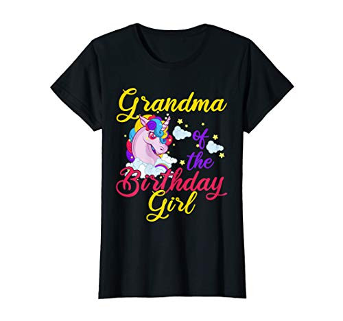 Grandma Of The Birthday Girl Grandma Gifts Unicorn Birthday T-Shirt