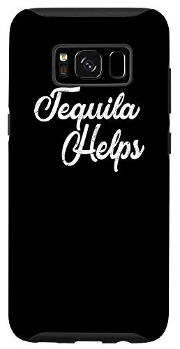 Galaxy S8 Tequila Helps Phone Case Distressed Funny Bar Hopping Case