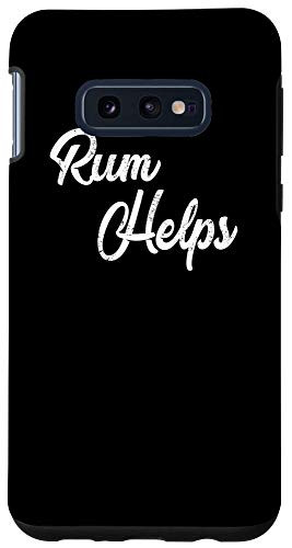 Galaxy S10e Rum Helps Phone Case Distressed Funny Bar Hopping Case