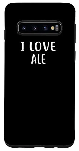 Galaxy S10 I Love Ale Phone Case Love Bar Case