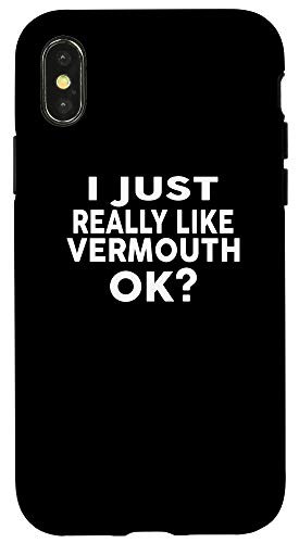 iPhone X XS I Just Really Like Vermouth OK? Phone Case Funny Bar Case