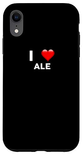 iPhone XR I Love Ale Phone Case Funny Bar Case