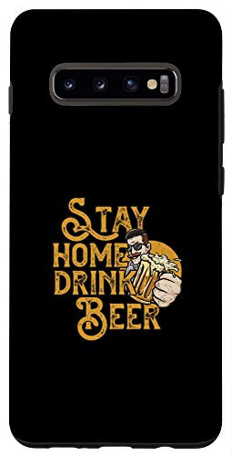 Galaxy S10Plus Stay Home Drink Beer Alcoholic Alcohol Drinker Bier Gift Case