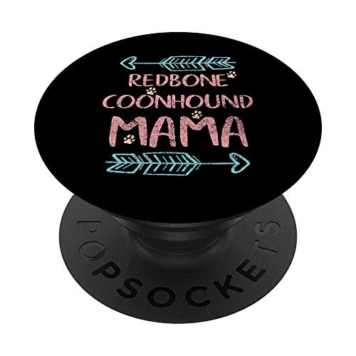 Redbone Coonhound Mama Shirt Reds Lover Funny Dog Mom PopSockets PopGrip Swappable Grip for Phones and Tablets Redbone Coonhound Mama Shirt Reds Lover Funny Dog Mom PopSockets PopGrip Swappable Grip for Phones and Tablets