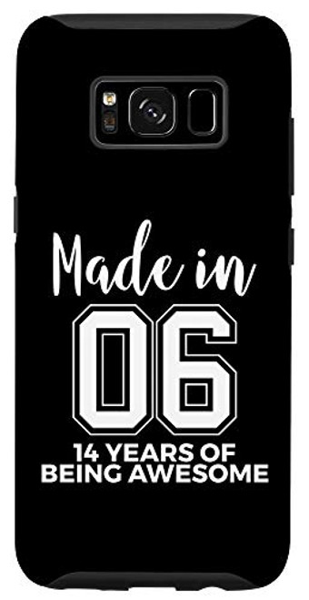 Galaxy S8 14th Birthday Born In 2006 Awesome 14 Year Old Gift Case Galaxy S8 14th Birthday Born In 2006 Awesome 14 Year Old Gift Case