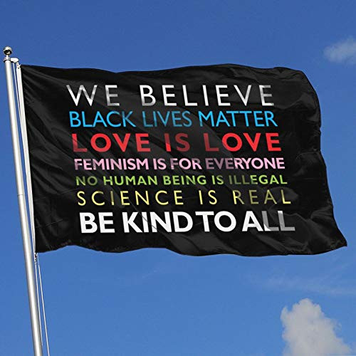 Juhucc We Believe Black Lives Matter Love is Love Flag 3x5 Ft American Flag Outdoor Banner Family Banner Garden Banner Black