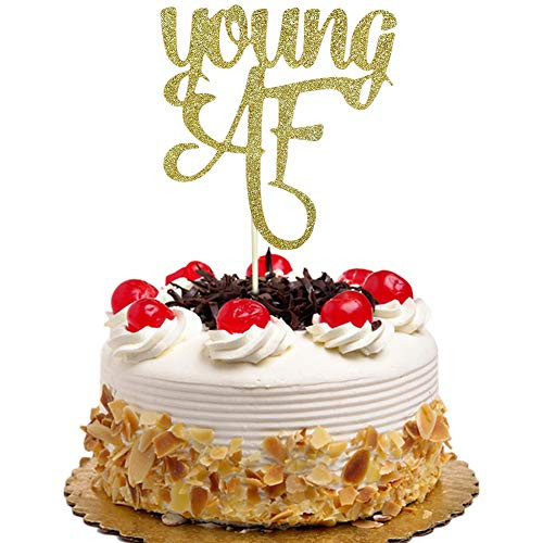 Young AF Cake Topper - Funny Sign for 20th 30th 40th 50th 60th 70th 80th 90th Birthday Party Decorations Gold Glitter