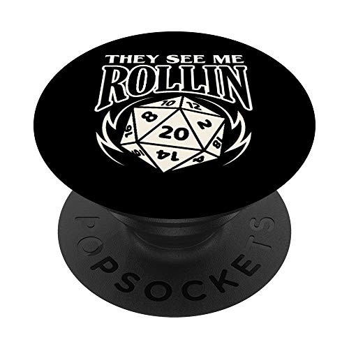 Tabletop RPG board game they see me rollin PopSockets PopGrip Swappable Grip for Phones and Tablets Tabletop RPG board game they see me rollin PopSockets PopGrip Swappable Grip for Phones and Tablets