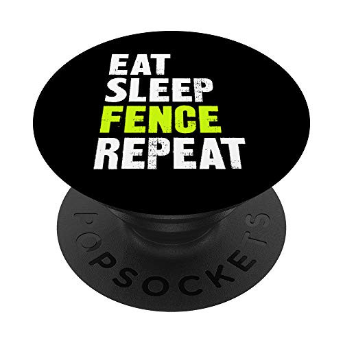 Eat Sleep Fence Repeat PopSockets Grip and Stand for Phones and Tablets Eat Sleep Fence Repeat PopSockets Grip and Stand for Phones and Tablets