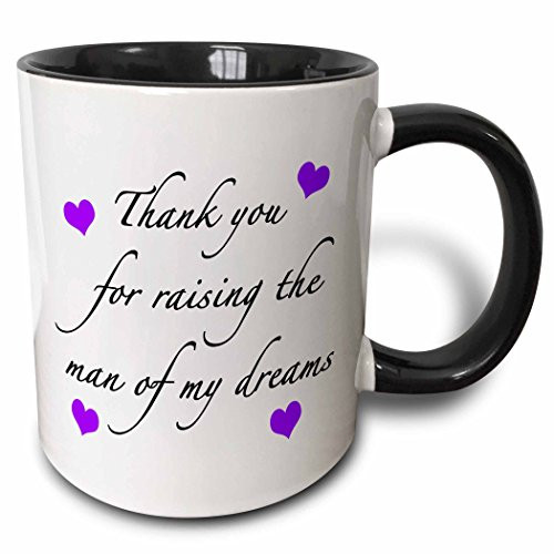 3dRose Thank You For Raising The Man Of My Dreams Two Tone Mug  11 oz  Black Purple