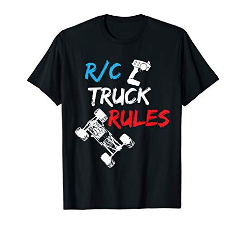 RC Truck Rules Remote Control Racing Gift T-Shirt